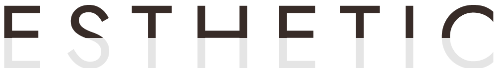 ESTHETIC